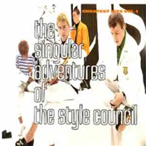 The Style Council - The Singular Adventures Of The Style Council - Greatest Hits Vol. 1 Album