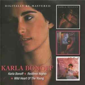 Karla Bonoff - Karla Bonoff / Restless Nights / Wild Heart Of The Young Album