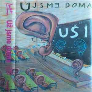 Už Jsme Doma - Uši Album