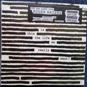 Roger Waters - Is This The Life We Really Want? Album