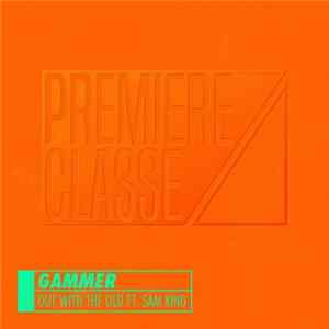 Gammer feat. Sam King - Out With The Old Album
