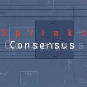 Splinks - Consensus Album