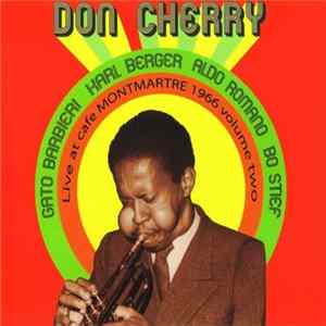 Don Cherry - Live At Café Montmartre 1966 Volume Two Album