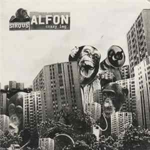 Sirqus Alfon - Crazy Leg Album