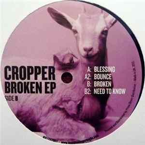 Cropper - Broken EP Album