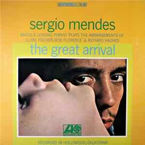Sérgio Mendes - Great Arrival Album