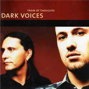 Dark Voices - Train Of Thoughts Album