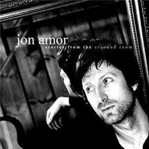Jon Amor - Stories From The Crooked Room Album
