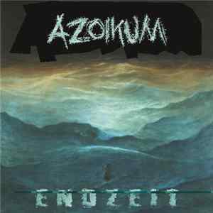 Azoikum - Endzeit Album