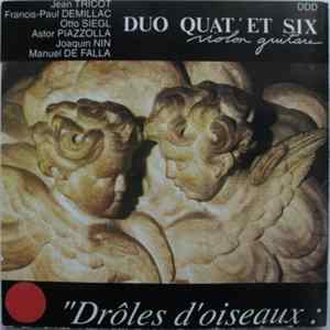 Duo Quat' Et Six - Drôles D'Oiseaux Album