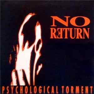 No Return - Psychological Torment Album