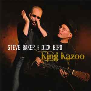 Steve Baker & Dick Bird - King Kazoo Album