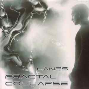 Lanes - Fractal Collapse Album