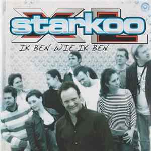 Starkoo XL - Ik Ben Wie Ik Ben Album