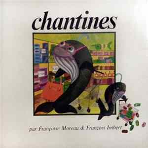Françoise Moreau & François Imbert - Chantines Album