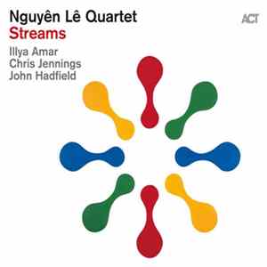 Nguyên Lê Quartet - Streams Album