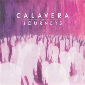 Calavera - Journeys Album