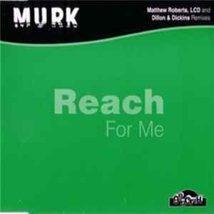 Murk - Reach For Me Album