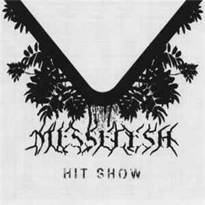 Messflesh - Hit Show Album