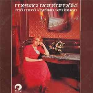 Merja Rantamäki - Mä Mistä Löytäisin Sen Laulun Album