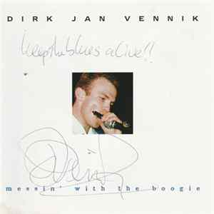 Dirk Jan Vennik - Messin' With The Boogie Album