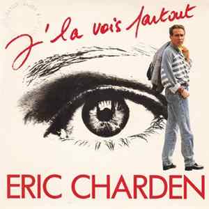 Eric Charden - J'La Vois Partout Album