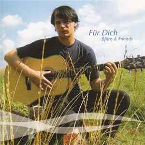 Björn & Friends - Für Dich Album