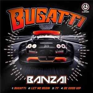 Banzai - Bugatti Album