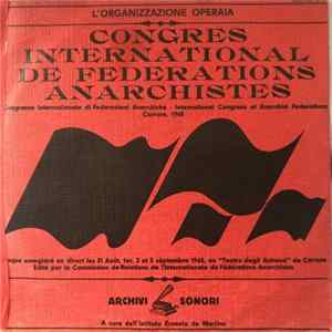 Various - Congres International De Federations Anarchistes (Carrare, 1968) Album