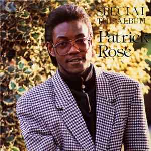 Patrick Rose - Special - The Album Album