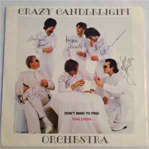 Crazy Candlelight Orchestra - Don't Mind To Find / Pink Drink Album