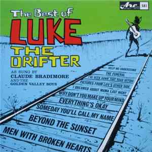 Claude Bradimore & The Golden Valley Boys - The Best Of “Luke The Drifter" Album