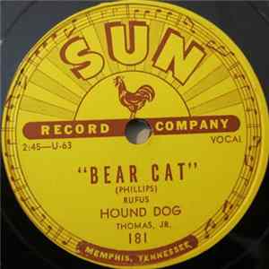 Rufus "Hound Dog" Thomas, Jr. - Bear Cat / Walking In The Rain Album