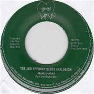 The Jon Spencer Blues Explosion - Gadzooks! / Tell Me That You Love Me Album