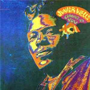 Junior Wells - Coming At You Album