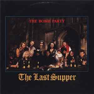 The Bomb Party - The Last Supper Album