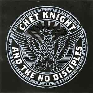 Chet Knight And The No Disciples - Chet Knight And The No Disciples Album
