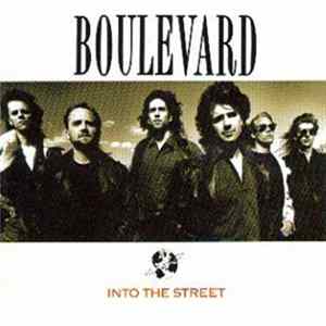 Boulevard - Into The Street Album