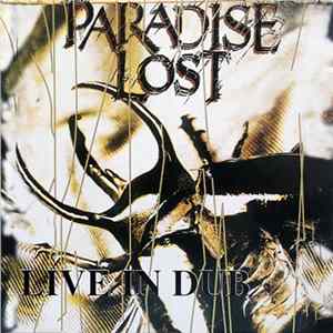 Paradise Lost - Live In Dub Album