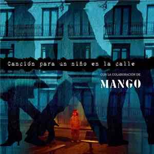Various, Steve Hogarth - Cancion Para Un Niño En La Calle (Mango CD) Album
