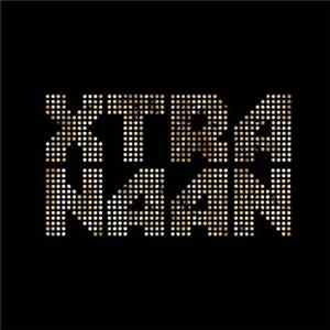 Xtra Naan - Xtra Naan Album