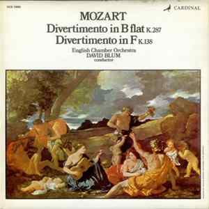Mozart, English Chamber Orchestra, David Blum - Mozart - Divertimenti In B-Flat K. 287 & K. 138 Album