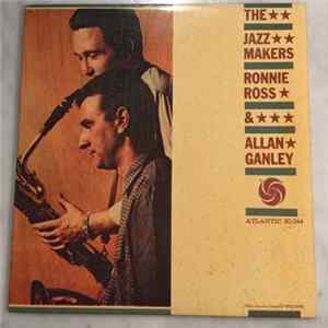 Ronnie Ross - Allan Ganley - The Jazz Makers Album