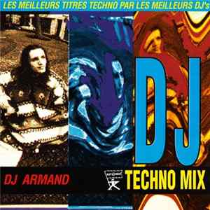DJ Armand - DJ Techno Mix Album