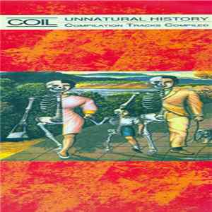 Coil - Unnatural History Album