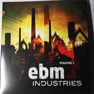 Various - EBM Industries Vol. 1 Album
