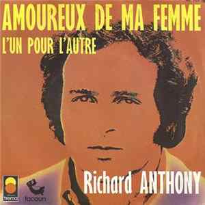 Richard Anthony - Amoureux De Ma Femme Album
