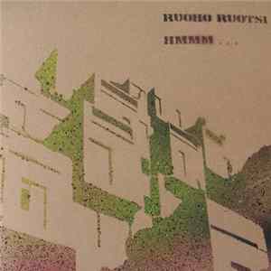 Ruoho Ruotsi - Hmmm... Album