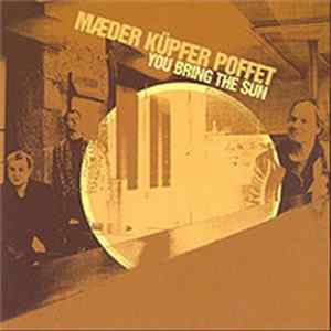 Maeder Küpfer Poffet - You Bring The Sun Album