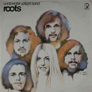 Continental Uptight Band - Roots Album